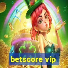 betscore vip